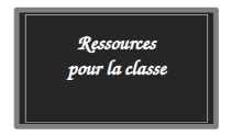 Ressources pour la classe